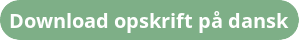 Click to download the recipe in Danish. Green button with download option.